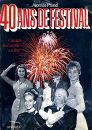 40 ans de festival:Cannes, le cinéma en fête
