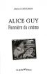 Alice Guy, pionnière du cinéma
