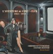 L'Aventure du Ciné-club 1953-1970:chronique d'un parcours culturel roannais