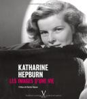 Katharine Hepburn: Les images d'une vie
