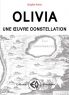 Olivia:une œuvre constellation