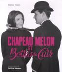 Chapeau Melon et Bottes de Cuir: L'album souvenir d'un classique de la télévision