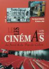 Les Cinémas du Nord & du Pas-de-Calais:de 1896 à aujourd'hui