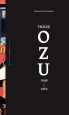 Treize Ozu  : 1949 / 1962