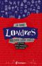 Le guide Londres des 1000 lieux cultes:de films, séries, musiques, bd, romans