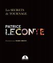 Patrice Leconte:Les secrets de tournage