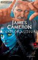James Cameron:L'explorauteur