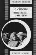 Le Cinéma américain, 1955-1970
