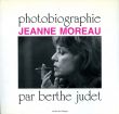 Jeanne Moreau:photobiographie