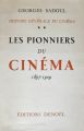 Histoire générale du cinéma II:Les Pionniers du cinéma 1897-1909