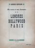 Londres Hollywood Paris:Ma route et mes chansons (2)