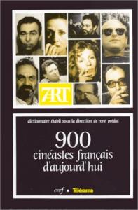Couverture du livre 900 cinéastes français d'aujourd'hui par Collectif dir. René Prédal