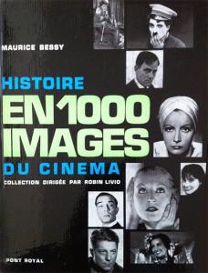 Couverture du livre Histoire en 1000 images du cinéma par Maurice Bessy