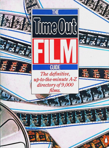 Couverture du livre: Time Out Film Guide - The definitive, up-to-the-minute A-Z directory of 9,000 films