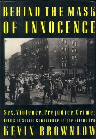Couverture du livre: Behind the Mask of Innocence - Sex, Violence, Prejudice, Crime