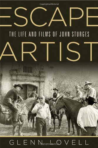 Couverture du livre: Escape Artist - The Life and Films of John Sturges