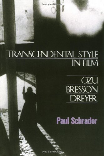 Couverture du livre : Transcendental Style In Film - Ozu, Bresson, Dreyer