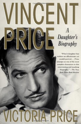 Couverture du livre : Vincent Price - A Daughter's Biography