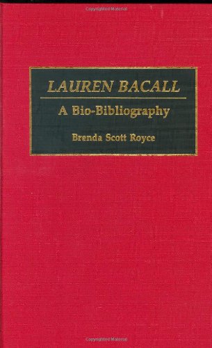 Book cover: Lauren Bacall - A Bio-Bibliography