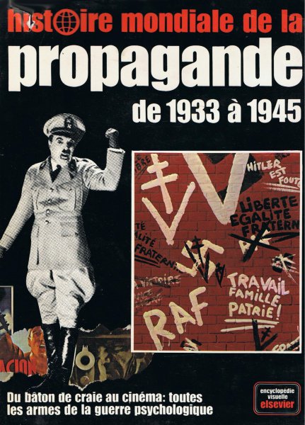 Couverture du livre: Histoire mondiale de la propagande de 1933 à 1945