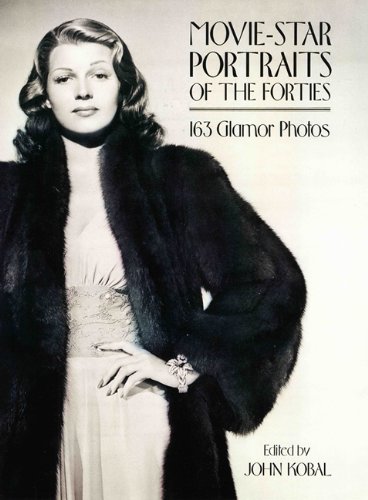 Couverture du livre: Movie-Star Portraits of the Forties - 163 Glamour Photos