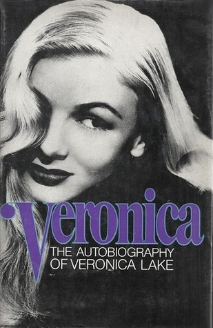 Couverture du livre: Veronica - The autobiography of Veronica Lake