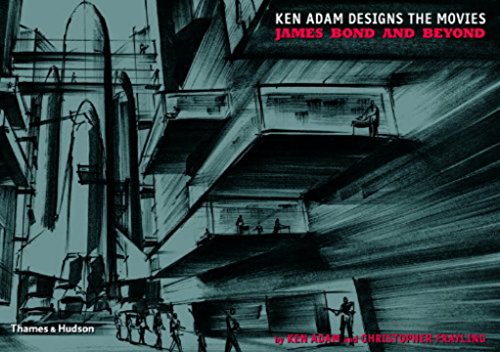 Couverture du livre: Ken Adam Designs the Movies - James Bond and Beyond