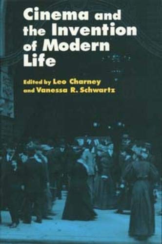 Book cover: Cinema and the Invention of Modern Life