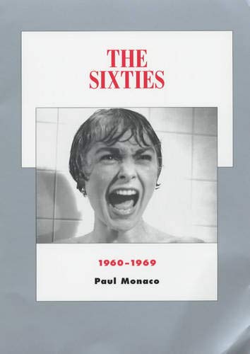 Book cover: The Sixties, 1960-1969 - History of American Cinema vol.8