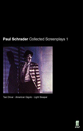 Couverture du livre: Collected Screenplays 1 - Taxi Driver, American Gigolo, Light Sleeper