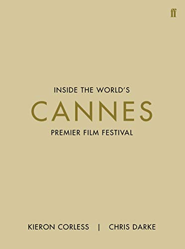 Couverture du livre : Cannes - Inside the World's Premier Film Festival