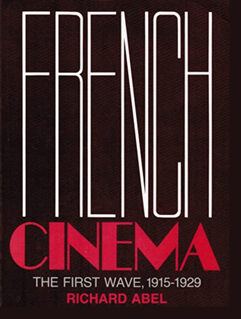 Couverture du livre: French Cinema - The First Wave, 1915-1929