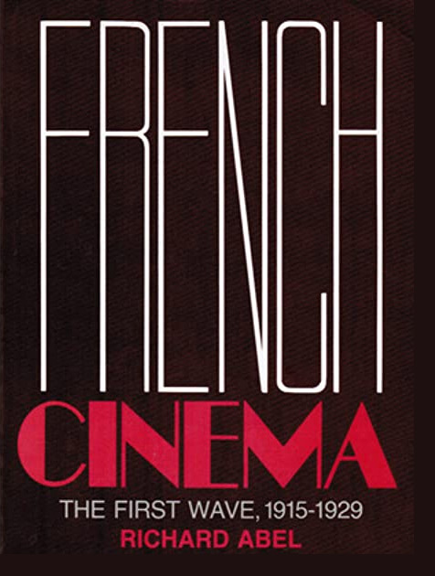 Book cover: French Cinema - The First Wave, 1915-1929