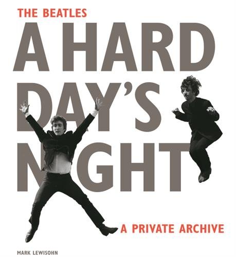 Book cover: The Beatles A Hard Day's Night - A private archive