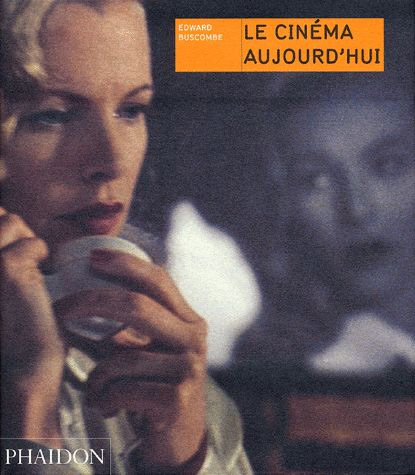 Couverture du livre : Le Cinéma aujourd'hui