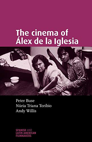 Couverture du livre: The Cinema of Álex de la Iglesia
