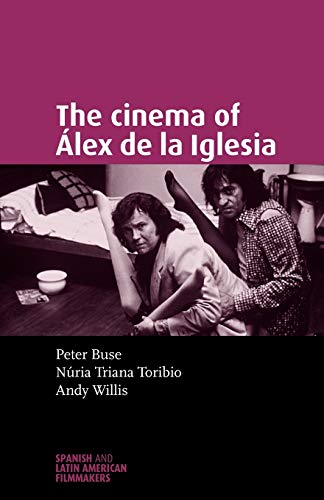 Couverture du livre : The Cinema of Álex de la Iglesia