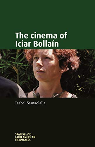 Book cover: The Cinema of Iciar Bollain