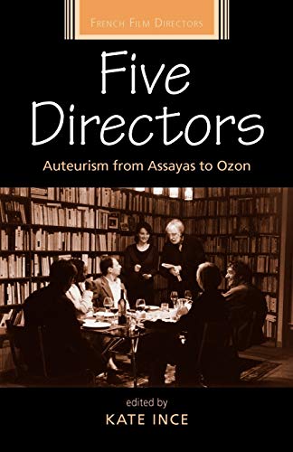 Couverture du livre: Five Directors - Auteurism from Assayas to Ozon