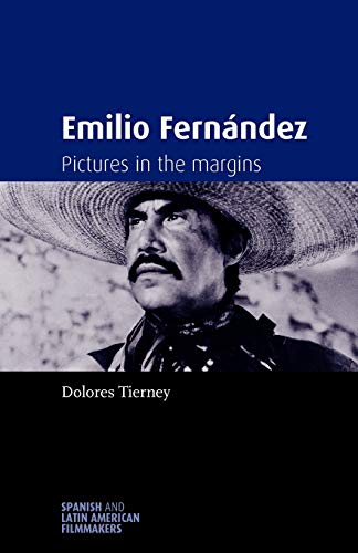 Couverture du livre: Emilio Fernandez - Pictures in the Margins