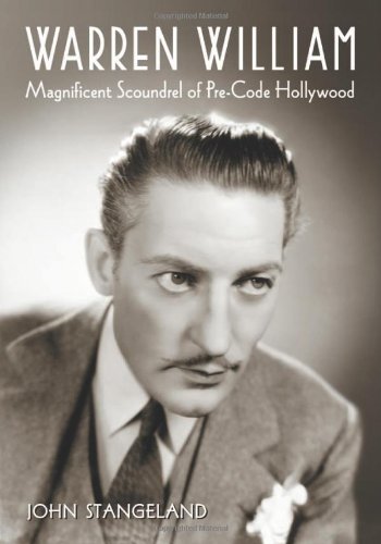 Couverture du livre : Warren William - Magnificent Scoundrel of Pre-Code Hollywood