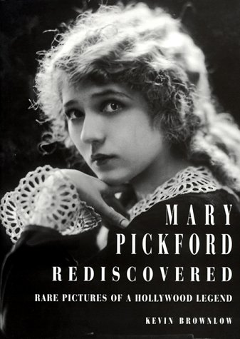 Couverture du livre: Mary Pickford rediscovered - Rare pictures of a Hollywood legend