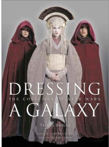 Couverture du livre: Dressing a Galaxy - The Costumes of Star Wars