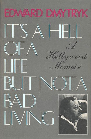Book cover: It's a hell of a life, but not a bad living