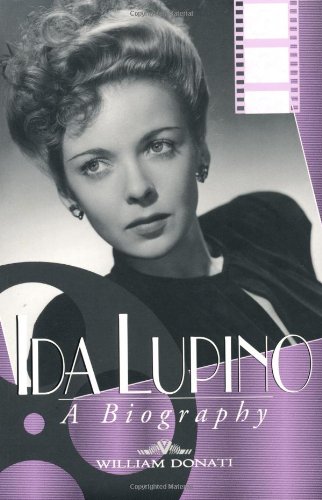 Book cover: Ida Lupino - A Biography