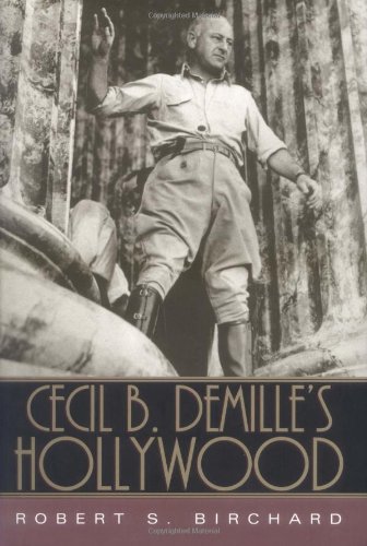 Couverture du livre: Cecil B. Demille's Hollywood
