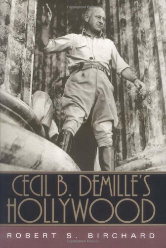 Book cover: Cecil B. Demille's Hollywood