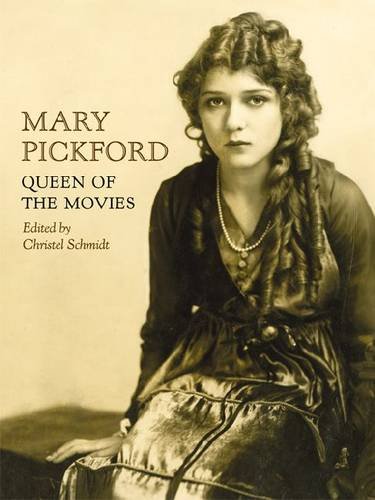 Couverture du livre: Mary Pickford - Queen of the Movies