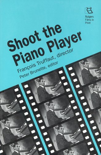 Couverture du livre: Shoot the Piano Player - Francois Truffaut, Director