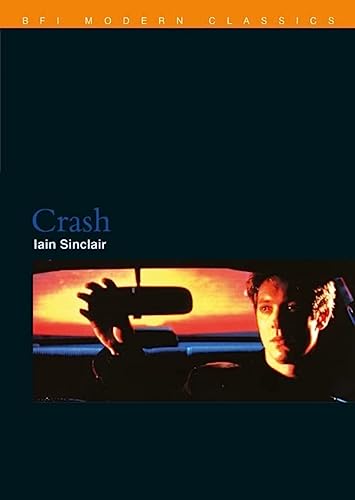 Couverture du livre: Crash - David Cronenberg's Post-Mortem on J. G. Ballard's 'Trajectory of Fate'
